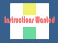խաղ Instructions Wanted