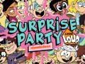 խաղ The Loud house Surprise party