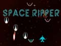 խաղ Space Ripper