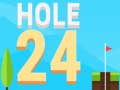 խաղ Hole 24