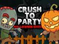 խաղ Crush to Party Halloween Edition