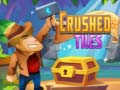 խաղ Crushed Tiles