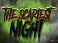 խաղ The Scariest Night