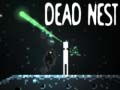 խաղ Dead Nest