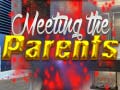 խաղ Meeting the Parents