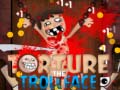 խաղ Torture the Trollface