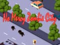խաղ No Mercy Zombie City