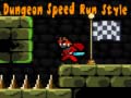 խաղ Dungeon Speed Run Style