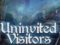 խաղ Uninvited Visitors