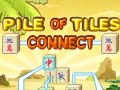 խաղ Pile of Tiles Connect