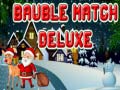 խաղ Bauble Match Deluxe