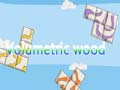 խաղ Volumetric wood
