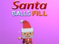 խաղ Santa Balls Fill