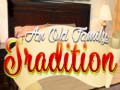խաղ And Oild Family Tradition