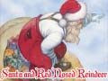 խաղ Santa and Red Nosed Reindeer