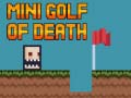 խաղ Mini golf of death