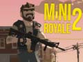խաղ Mini Royale 2