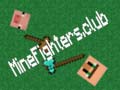 խաղ MineFighters.club