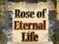 խաղ Rose of Eternal Life