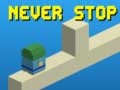 խաղ Never Stop