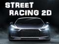 խաղ Street Racing 2d