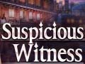 խաղ Suspicious Witness
