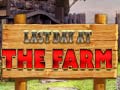 խաղ Last Day at the Farm