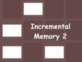 խաղ Incremental Memory 2