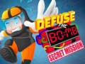 խաղ Defuse The Bomb: Secret Mission