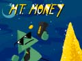 խաղ Mt. Money