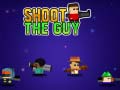 խաղ Shoot the Guy