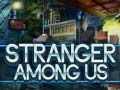 խաղ Stranger Among Us