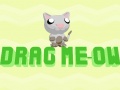 խաղ Drag Meow