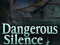 խաղ Dangerous Silence