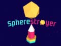 խաղ Spherestroyer