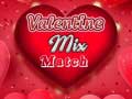 խաղ Valentine Mix Match