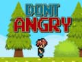 խաղ Dont Angry