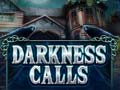խաղ Darkness Calls