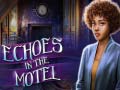 խաղ Echoes in the Motel