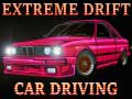 խաղ Extreme Drift Car Driving