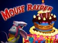 խաղ Mouse Raider