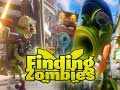 խաղ Finding Zombies