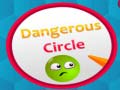 խաղ Dangerous Circles