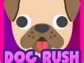 խաղ Dog Rush