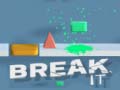 խաղ Break It