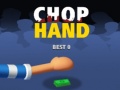 խաղ Chop Hand