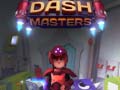 խաղ Dash Masters