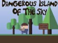 խաղ Dangerous Island of Sky