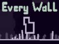 խաղ Every Wall