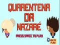 խաղ Nazare Quarantine